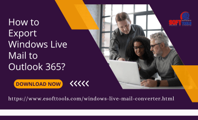 Windows Live Mail to Outlook 365