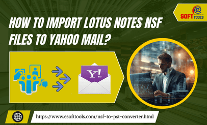 How to Import Lotus Notes NSF files to Yahoo mail?