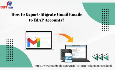 How to Export/ Migrate Gmail Emails to IMAP Accounts?